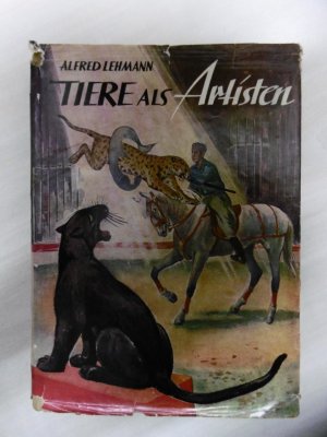 antiquarisches Buch – Alfred Lehmann – Tiere als Artisten