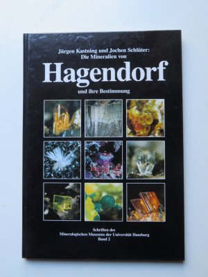 Die Mineralien von Hagendorf und ihre Bestimmung