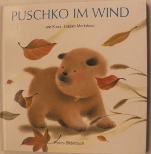 gebrauchtes Buch – Madokoro, Hisako/Kuroi – Puschko im Wind