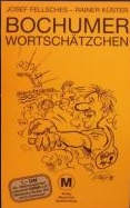 gebrauchtes Buch – Josef Fellsches – Bochumer Wortschätzken