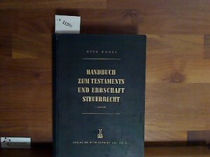 gebrauchtes Buch – Otto Model – Handbuch zum Testaments- und Erbschaftsteuerrecht