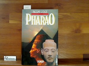 gebrauchtes Buch – Pauline Gedge – Pharao. Roman