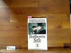 gebrauchtes Buch – Luigi Magnani – Beethovens Neffe