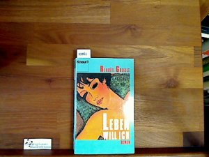 gebrauchtes Buch – Benoite Groult – Leben will ich. Roman