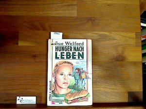 Hunger nach Leben