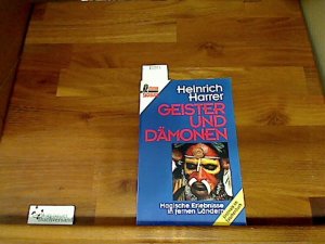 gebrauchtes Buch – Heinrich Harrer – Geister und Dämonen : magische Erlebnisse in fernen Ländern. Ullstein ; Nr. 35336 : Sachbuch