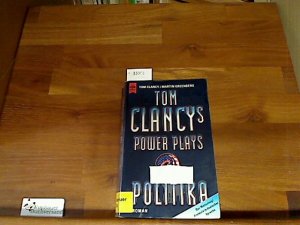 gebrauchtes Buch – Tom Clancy – Tom Clancy's Power Plays, Politika [deutsch]