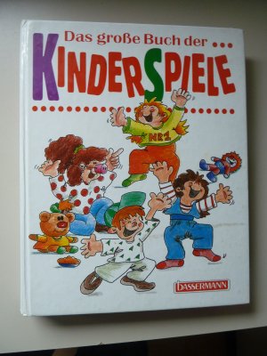 Das grosse Buch der Kinderspiele