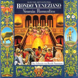 gebrauchter Tonträger – Rondo Veneziano – Venezia Romantica