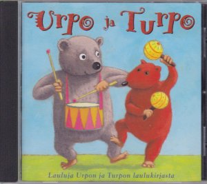 Urpo ja Turpo. Lauluja Urpon ja Turpon laulukirjasta