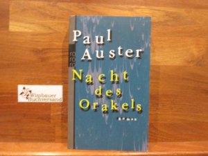 gebrauchtes Buch – Auster, Paul  – Nacht des Orakels : Roman. Paul Auster. Dt. von Werner Schmitz / Rororo ; 23987