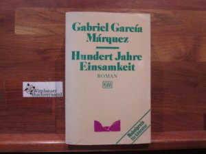 gebrauchtes Buch – García Márquez, Gabriel – Hundert Jahre Ensamkeit : Roman. Aus d. Span. von Curt Meyer-Clason