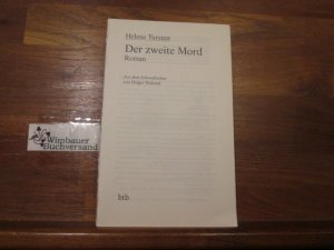 gebrauchtes Buch – Tursten, Helene  – Der zweite Mord : Roman. Helene Tursten. Aus dem Schwed. von Holger Wolandt / Goldmann ; 72624 : btb