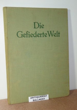 antiquarisches Buch – Steinbacher, Joachim  – Die gefiederte Welt. [Wochenschrift für Vogelliebhaber. 81. Jahrgang - 1957].