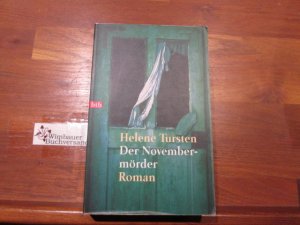 gebrauchtes Buch – Tursten, Helene  – Der Novembermörder : Roman. Helene Tursten. Aus dem Schwed. von Christel Hildebrandt / Goldmann ; 72554 : btb