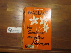 gebrauchtes Buch – Edgar Wallace – Das Geheimnis der gelben Narzissen