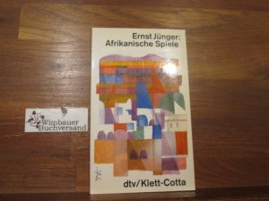 gebrauchtes Buch – Ernst Jünger – Afrikanische Spiele.