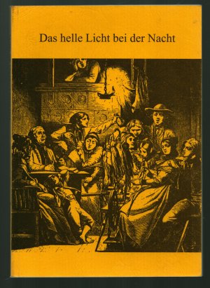 gebrauchtes Buch – Friedrich Menneking – Das helle Licht bei der Nacht/Über häusliches und bergmännisches Geleucht mit Ausstrahlungen