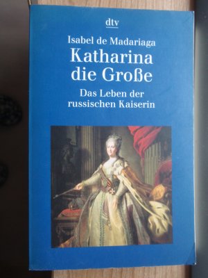 gebrauchtes Buch – Madariaga, Isabel de – Katharina die Grosse