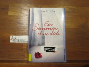 gebrauchtes Buch – Griffin Lynne – Ein Sommer ohne dich