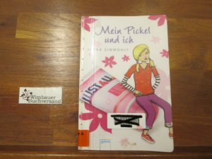 gebrauchtes Buch – Ilona Einwohlt – Mein Pickel und ich.