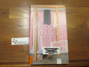 gebrauchtes Buch – Brigitte Blobel – Shoppingfalle : Roman.