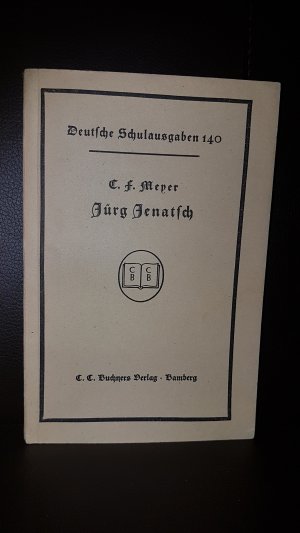 antiquarisches Buch – Conrad Ferdinand Meyer – Jürg Jenatsch (Schulausgabe)