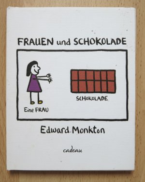 gebrauchtes Buch – Edward Monkton – Frauen und Schokolade