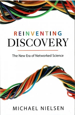 Reinventing Discovery: The New Era of Networked Science