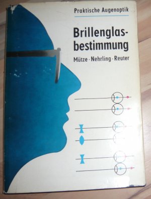 antiquarisches Buch – Dipl. Ing – Brillenglasbestimmung