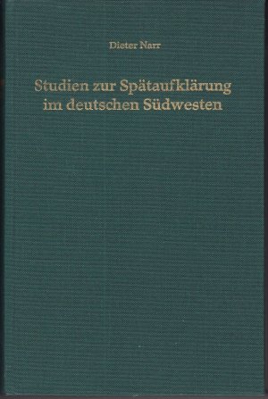 Studien zur Spätaufklärung im deutschen Südwesten