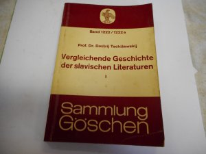 Vergleichende Geschichte der slavischen Literaturen I