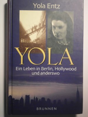 gebrauchtes Buch – Yola Entz – Yola