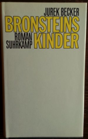 gebrauchtes Buch – Jurek Becker – Bronsteins Kinder. Roman.