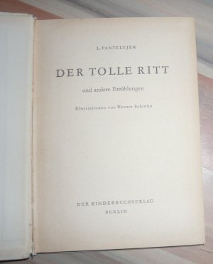 antiquarisches Buch – Leonid Pantelejew – Der tolle Ritt