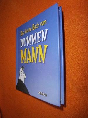 gebrauchtes Buch – Das kleine Buch vom dummen Mann