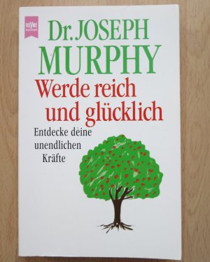 gebrauchtes Buch – Joseph Murphy – Werde reich und glücklich