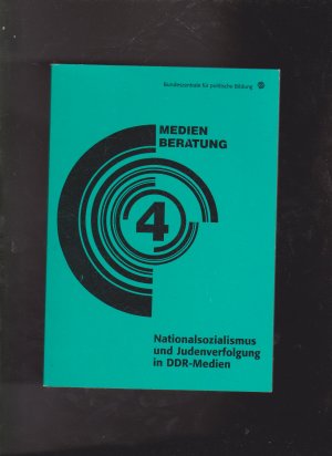 Nationalsozialismus und Judenverfolgung in DDR- Medien