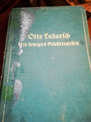 antiquarisches Buch – otto lubarsch – ein bewegtes gelehrtenleben