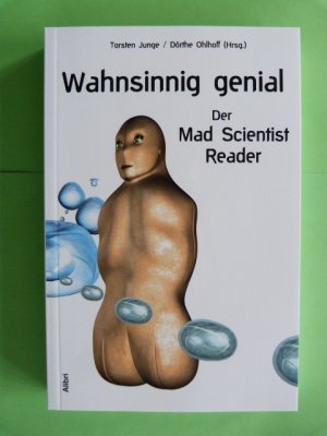 Wahnsinnig genial - Der Mad Scientist Reader