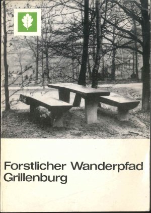 gebrauchtes Buch – Forstlicher Wanderpfad Grillenburg