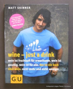 gebrauchtes Buch – Matt Skinner – Wine - just a drink