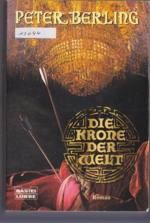 gebrauchtes Buch – Berling Peter – Die Krone der Welt