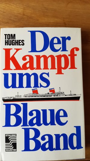 Der Kampf ums blaue Band