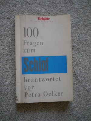 gebrauchtes Buch – Petra Oelker – 100 Fragen zum Schlaf