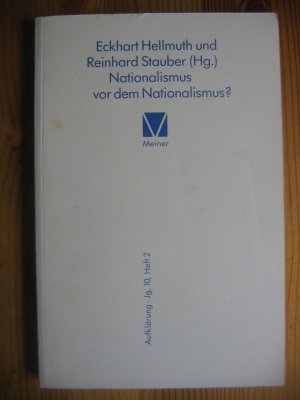 Nationalismus vor dem Nationalismus? [= Aufklärung 10. Jg., Heft 2]