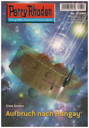 gebrauchtes Buch – Uwe Anton – Perry Rhodan Heft Nr. 2398 - Aufbruch nach Hangay