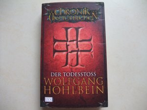 gebrauchtes Buch – Wolfgang Hohlbein – Die Chronik der Unsterblichen - Der Todesstoss