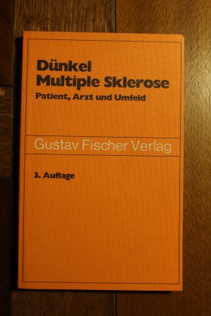 gebrauchtes Buch – Ruth Dünkel – Multiple Sklerose: Patient, Arzt, Umfeld