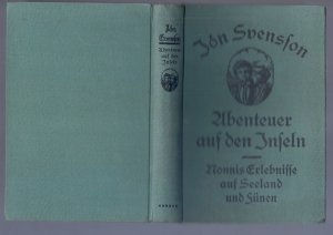 Abenteuer auf den Inseln Nonnis Erlebnisse auf Seeland und Fünen Mit zwölf Bildern von Johannes Thiel